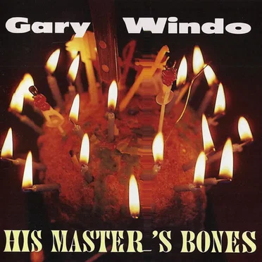 His Master's Bones by Gary Windo - album cover