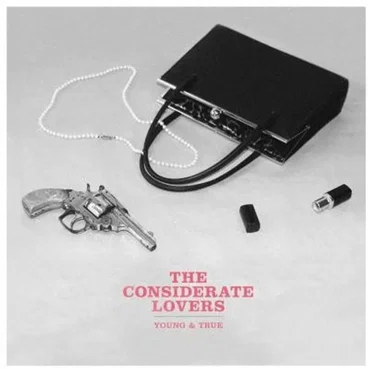 Young & True by The Considerate Lovers - album cover