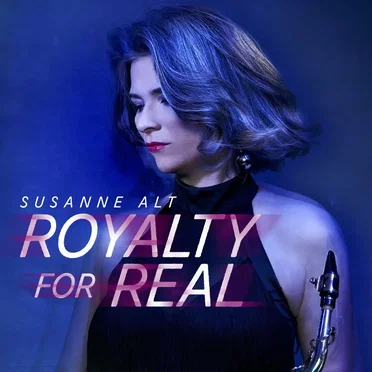 Royalty For Real by Susanne Alt - album cover
