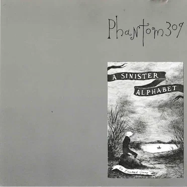 A Sinister Alphabet by Phantom 309 - album cover
