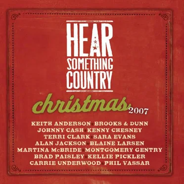Hear Something Country Christmas 2007 by Various Artists - album cover