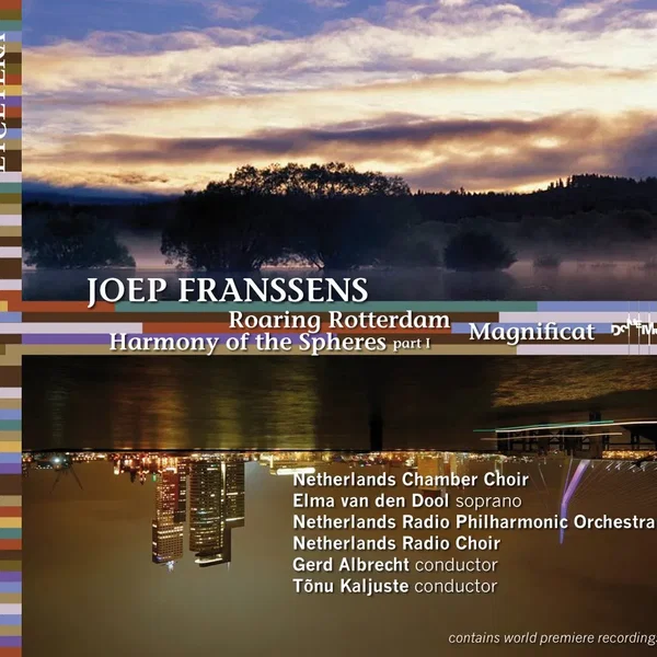 Roaring Rotterdam / Harmony of the Spheres, Part 1 / Magnificat