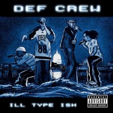 Ill Type Ish by Def Crew - album cover