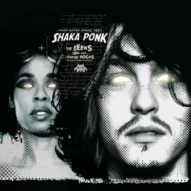 The Geeks and the Jerkin’ Socks by Shaka Ponk - album cover