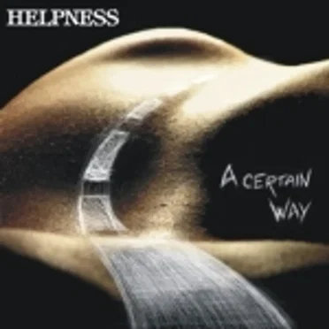A Certain Way by Helpness - album cover