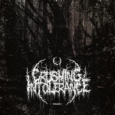 Crushing Intolerance, Volume 1 by Various Artists - album cover