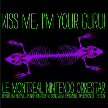 Kiss Me, I'm Your Guru !