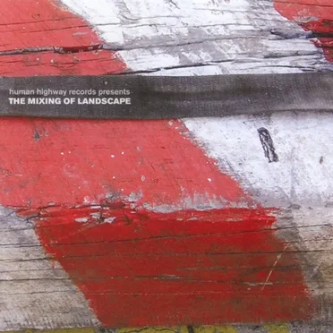 The Mixing of Landscape by Various Artists - album cover