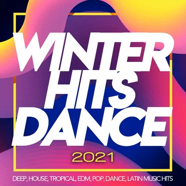 Winter Hits Dance 2021 by Various Artists - album cover