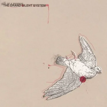 Gift or a Weapon by The Grand Silent System - album cover