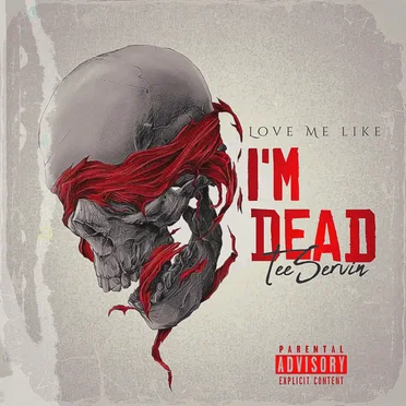 Love Me Like I'm Dead