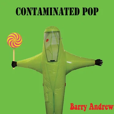 Contaminated Pop by Barry Andrews - album cover