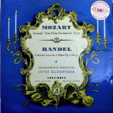 Serenade: “Eine kleine Nachtmusik”, K 525 / Concerto grosso in A minor, op. 6 no. 4