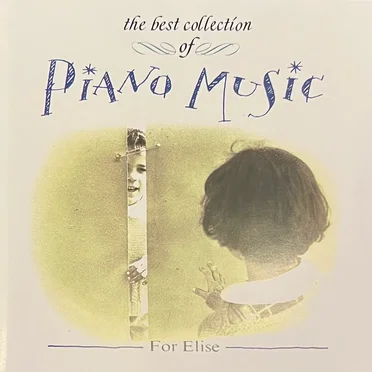 the best collection of PIANO MUSIC - For Elise by Various Artists - album cover
