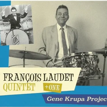 Gene Krupa Project by François Laudet - album cover