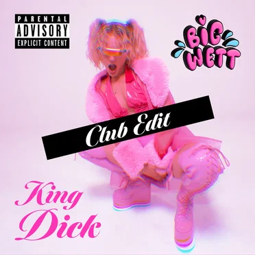 King Dick (Club Edit)