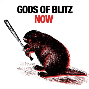 Now by Gods of Blitz - album cover