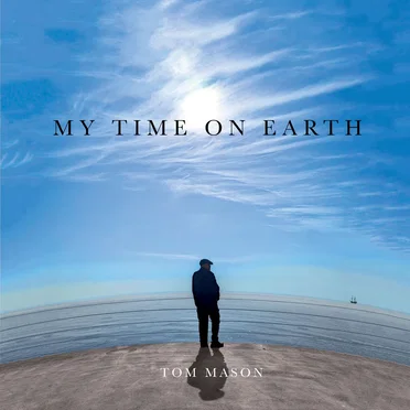 My Time On Earth