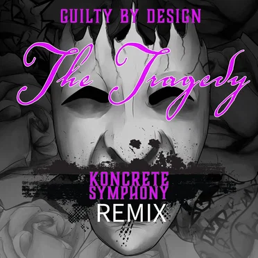 Tragedy (Koncrete Symphony remix)