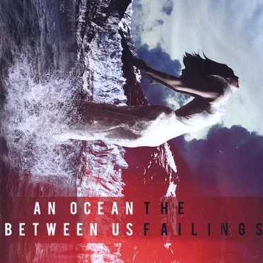 The Failings by An Ocean Between Us - album cover
