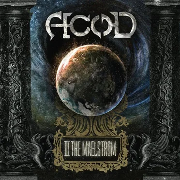 II The Maelstrom