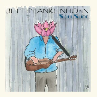 SoulSlide by Jeff Plankenhorn - album cover
