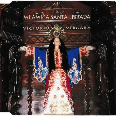 Mi Amiga Santa Librada by Victorio Vergara - album cover
