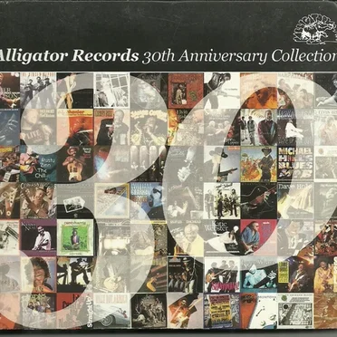 Alligator Records 30th Anniversary Collection by Various Artists - album cover