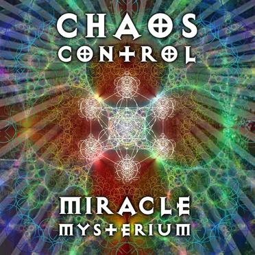 Miracle Mysterium by Chaos Control - album cover
