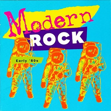 Modern Rock: Early 80’s by Various Artists - album cover