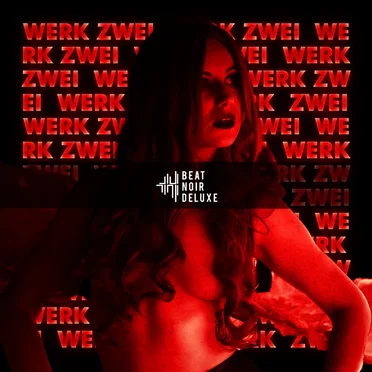 Werk Zwei by Beat Noir Deluxe - album cover