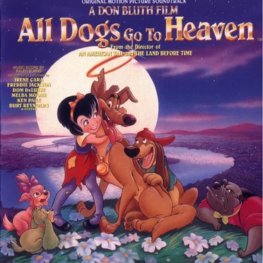 All Dogs Go to Heaven: Original Motion Picture Soundtrack by Various Artists - album cover