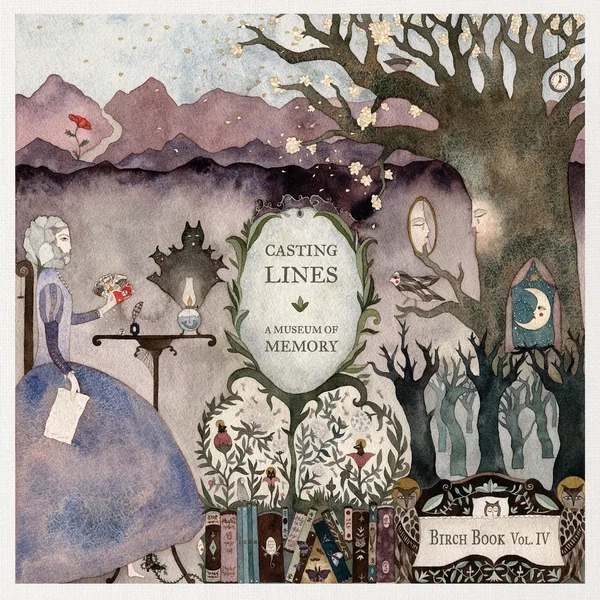 Casting Lines: A Museum of Memory (Vol. IV)
