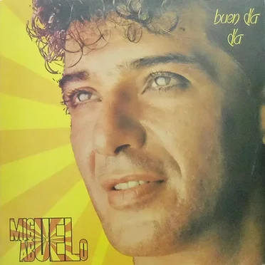 Buen día, día by Miguel Abuelo - album cover