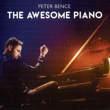 The Awesome Piano by Peter Bence - album cover