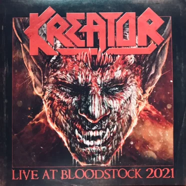 Live at Bloodstock 2021 by Kreator - album cover