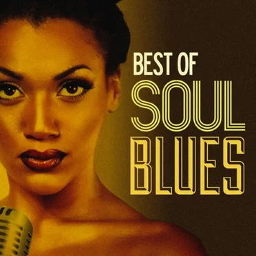 Best of Soul Blues by Various Artists - album cover