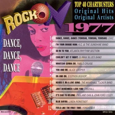 Rock On: 1977: Dance, Dance, Dance by Various Artists - album cover