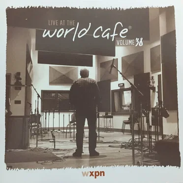 Live at the World Cafe, Volume 38 by Various Artists - album cover