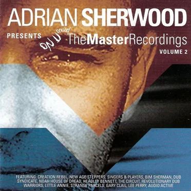 Adrian Sherwood Presents the Master Recordings, Volume 2 by Various Artists - album cover
