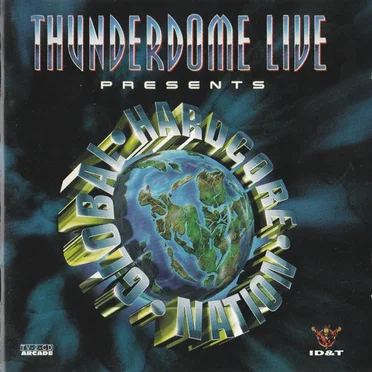 Thunderdome Live Presents: Global Hardcore Nation by Various Artists - album cover