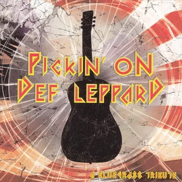 Pickin’ on Def Leppard: A Bluegrass Tribute by Cornbread Red - album cover