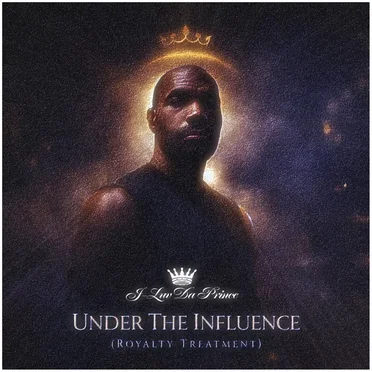 Under The Influence (Royalty Treatment)