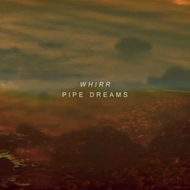 Pipe Dreams