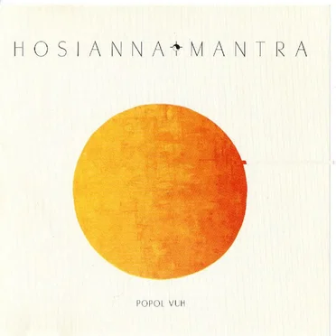 Tantric Songs / Hosianna Mantra