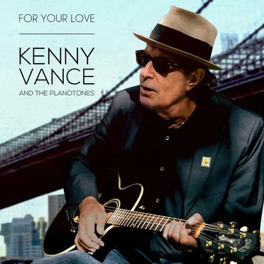 For Your Love by Kenny Vance & The Planotones - album cover