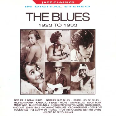 The Blues 1923 to 1933 by Various Artists - album cover