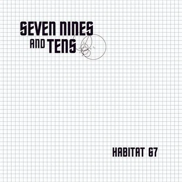 Habitat 67 by Seven Nines & Tens - album cover
