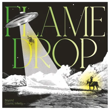 Beyond Cosmic Infinity by Flame Drop - album cover