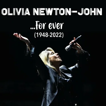 Olivia Newton‐John (…For ever 1948–2022)